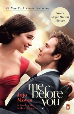  Me Before You - En Rörande Berättelse Om Kärlek Och Livets Val